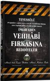 Tevess&uuml;l&uuml; İnkar Eden Vehhabi Fırkasına Reddiyeler