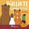 Birlikte Daha İyiyiz