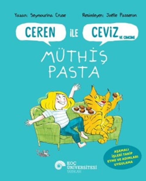 Ceren İle Ceviz ve Cimcime & Müthiş Pasta