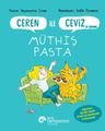 Ceren İle Ceviz ve Cimcime &amp; Müthiş Pasta