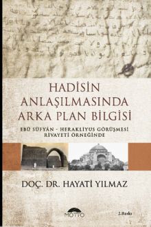 Hadisin Anlaşılmasında Arka Plan Bilgisi