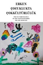 Erken Çocuklukta Çok Kültürlülük 