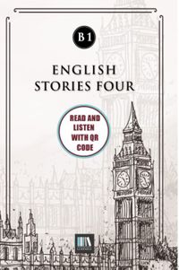 English Stories Four (b1) With QR Code & Read And Listen With QR Code 