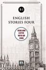 English Stories Four (b1) With QR Code &amp; Read And Listen With QR Code 