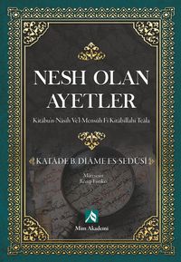 Nesh Olan Ayetler (Kitabun-Nasih Ve'l-Mensuh Fi Kitabillahi Teala)