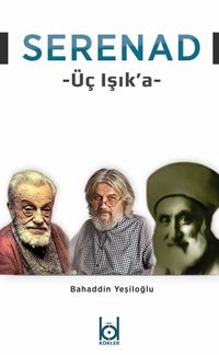 Serenad & Üç Işık'a