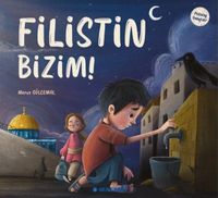 Filistin Bizim!