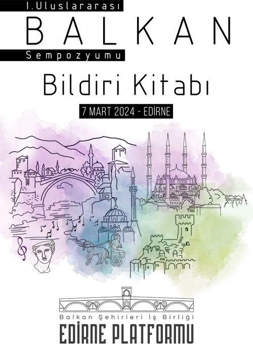 I. Uluslararası Balkan Sempozyumu Bildiri Kitabı