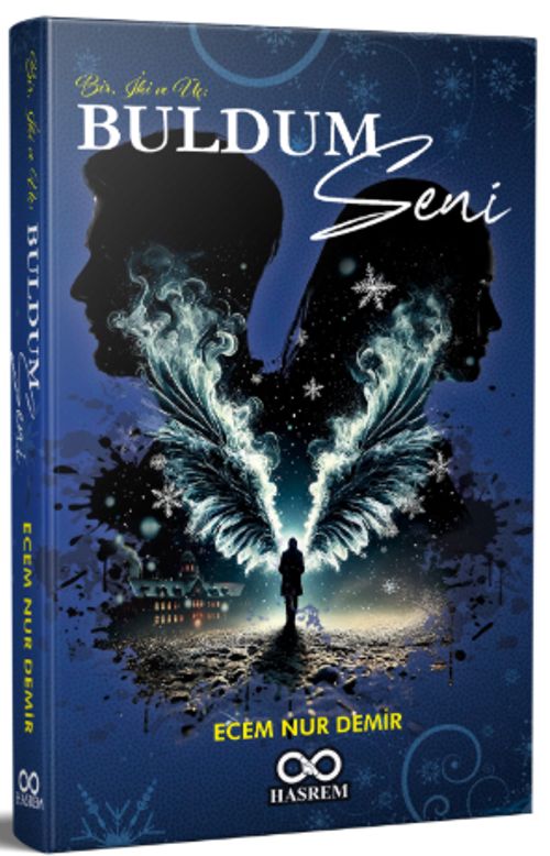 Bir, İki ve Üç;  Buldum Seni