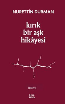 Kırık Bir Aşk Hikayesi
