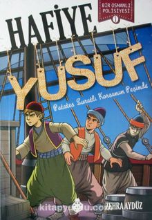 Hafiye Yusuf / Bir Osmanlı Polisiyesi 1