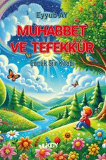 Muhabbet ve Tefekkür