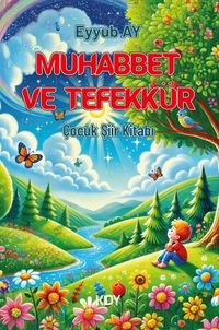 Muhabbet ve Tefekkür