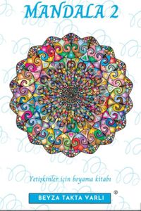 Mandala 2 & Yetişkinler İçin Boyama Kitabı