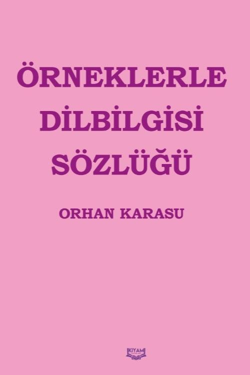 Örneklerle Dilbilgisi Sözlüğü
