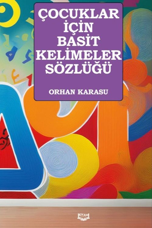 Çocuklar İçin Basit Kelimeler Sözlüğü