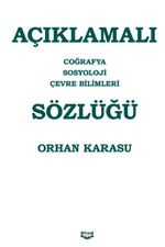 Açıklamalı Coğrafya Sosyoloji Çevre Bilimleri Sözlüğü