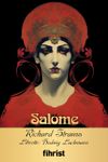 Salome & Opera Klasikleri: 28 Yazar: Richard Strauss, Oscar Wilde, Hedwig Lachmann
