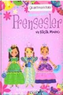 Prensesler ve Küçük Modacı - Çıkartma Kitabı