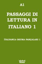 A1 Passaggi Di Lettura İn İtaliano 1 & İtalyanca Okuma Parçaları 1