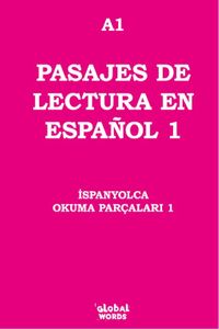 A1 Pasajes De Lectura En Español 1 & İspanyolca Okuma Parçaları 1