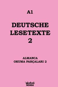 A1 Deutsche Lesetexte 2 & Almanca Okuma Parçaları 2