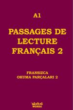 A1 Passages De Lecture Français 2 & Fransızca Okuma Parçaları 1