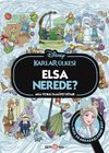 Disney Karlar &Uuml;lkesi Elsa Nerede? Ara ve Bul Faaliyet Kitabı