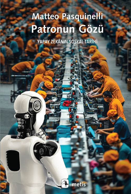 Patronun Gözü & Yapay Zekanın Sosyal Tarihi