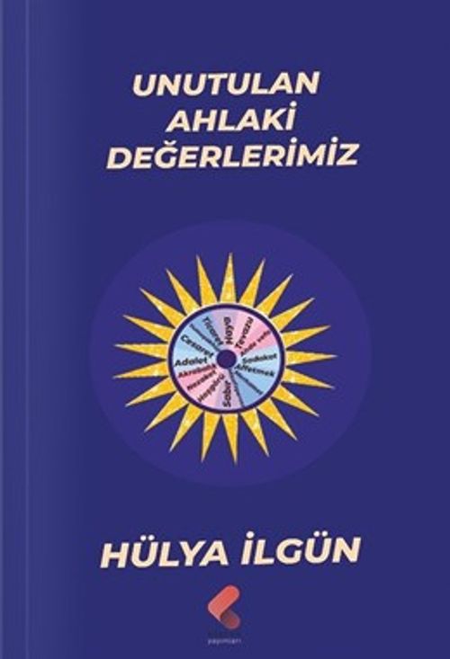 Unutulan Ahlaki Değerlerimiz