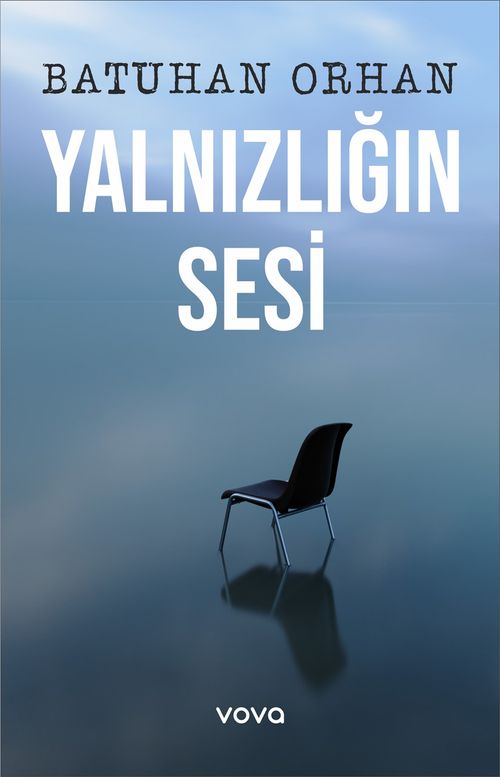 Yalnızlığın Sesi