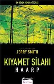 Kıyamet Silahı: Haarp