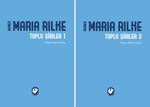 Toplu Şiirleri - Rainer Maria Rilke (2 Cilt)