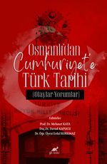 Osmanlı'dan Cumhuriyet'e Türk Tarihi & Olaylar - Yorumlar