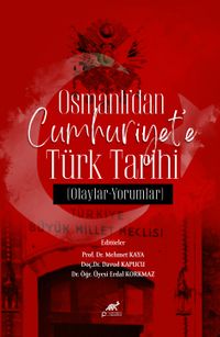 Osmanlı'dan Cumhuriyet'e Türk Tarihi & Olaylar - Yorumlar