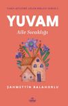 Yuvam Aile Sıcaklığı / Vahiy K&uuml;lt&uuml;r&uuml; Ailem Hikaye Serisi 3