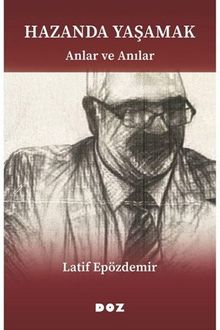 Hazanda Yaşamak & Anlar ve Anılar