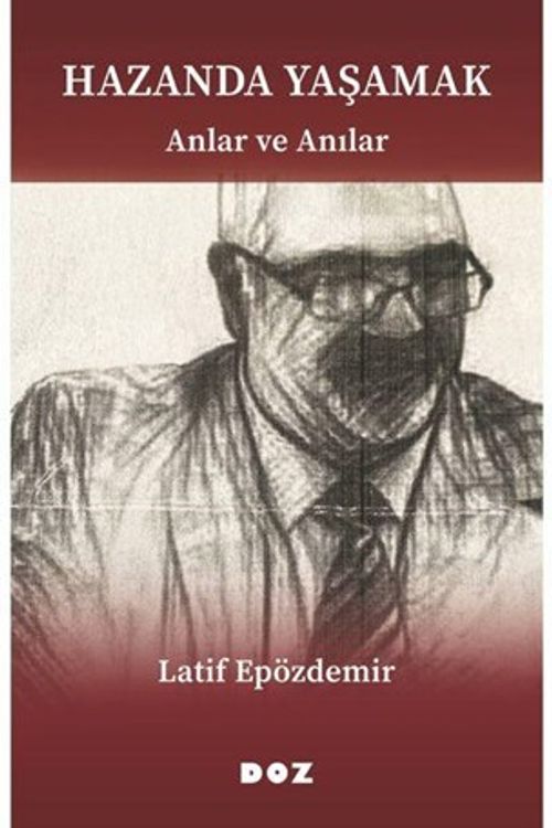 Hazanda Yaşamak & Anlar ve Anılar