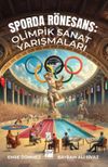 Sporda R&ouml;nesans: Olimpik Sanat Yarışmaları