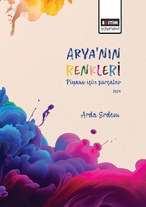 Arya'nın Renkleri Piyano İçin Parçalar