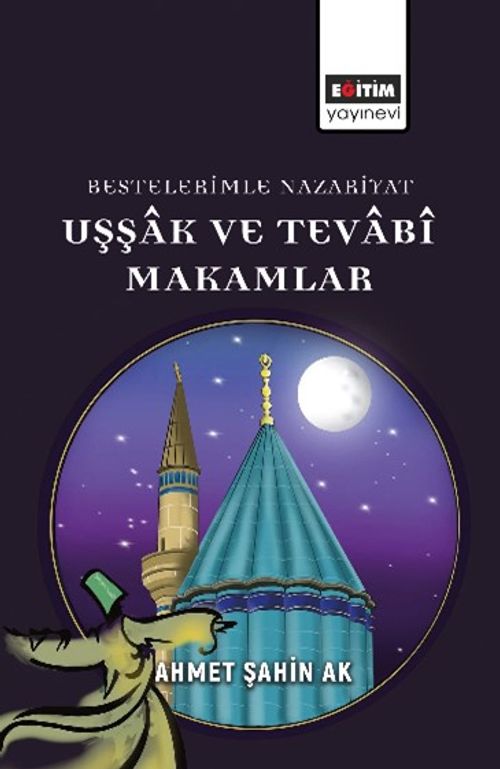 Bestelerimle Nazariyat Uşşak Ve Tevabî Makamlar