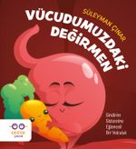 Vücudumuzdaki Değirmen