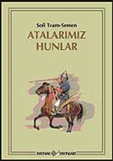 Atalarımız Hunlar