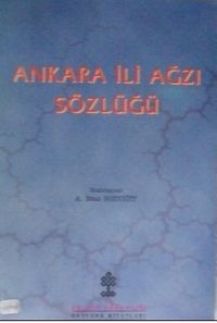 Ankara İli Ağzı Sözlüğü (3-E-8)
