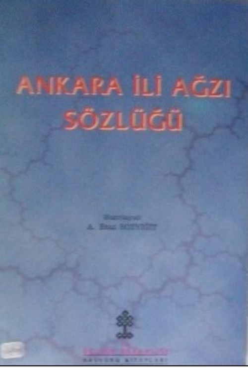 Ankara İli Ağzı Sözlüğü (3-E-8)