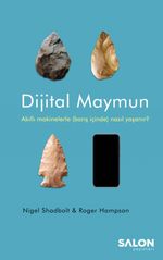 Dijital Maymun & Akıllı Makinelerle (Barış İçinde) Nasıl Yaşanır?