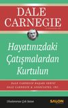 Hayatınızdaki &Ccedil;atışmalardan Kurtulun