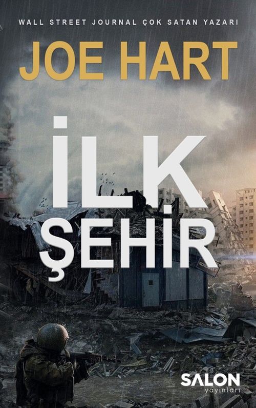 İlk Şehir (Egemenlik Üçlemesi 3. Kitap)