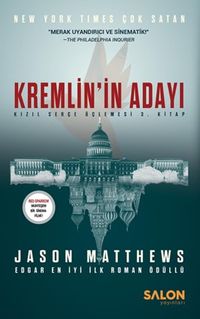 Kremlin'in Adayı (Kızıl Serçe Üçlemesi 3. Kitap)
