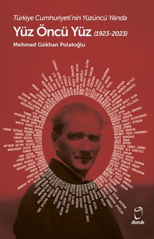 Türkiye Cumhuriyeti'nin Yüzüncü Yılında  Kalkınma Yolunda Yüz Öncü Yüz (1923-2023)
